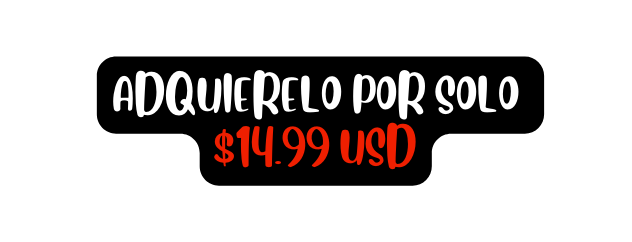 ADQUIERELO POR SOLO 14 99 USD